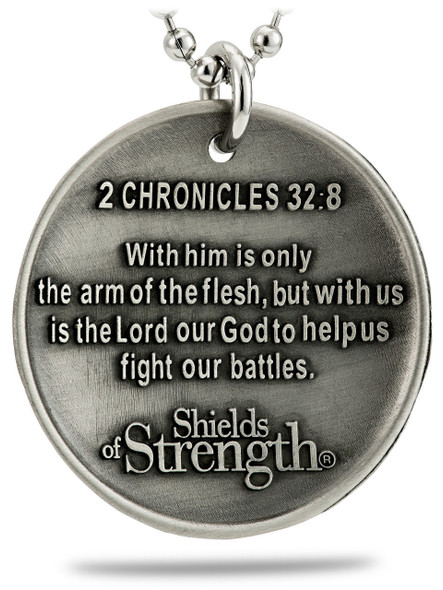 Shields Of Strength Antique Finish Battle Shield Dog Tag Necklace-2 Chronicles 32:8- Back View Shields Of Strength Antique Finish Battle Shield Dog Tag Necklace-2 Chronicles 32:8- Back View