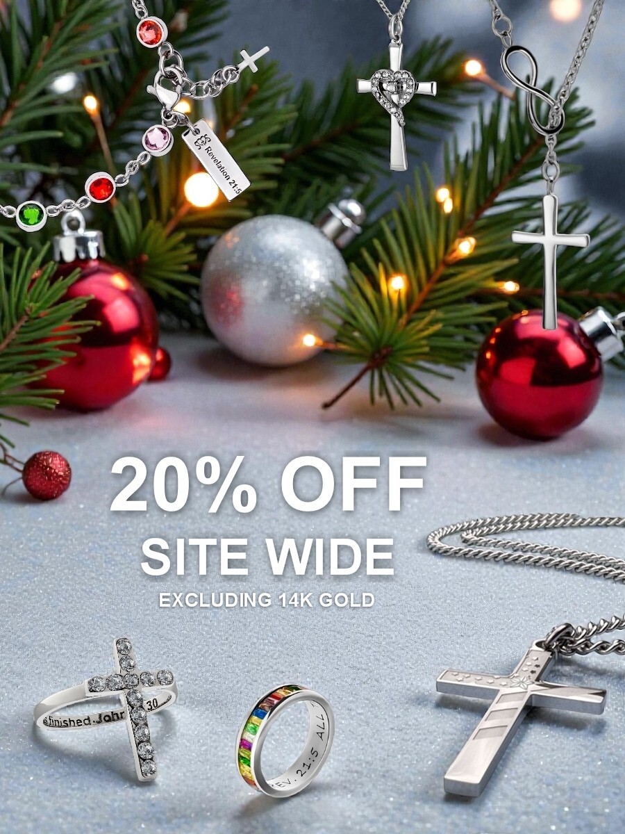 Christmas Sale 20% OFF Site Wide Christian Jewelry gifts for men, women, children