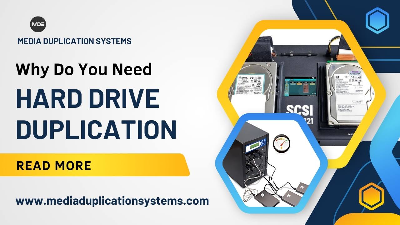 Why Do You Need Hard Drive Duplication?