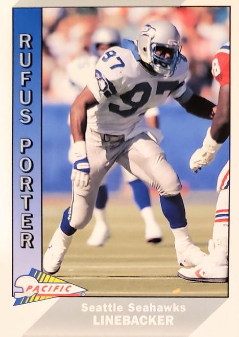 Rufus Porter - Seattle Seahawks - 1991 Pacific Card #486