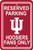 Indiana Hoosiers Parking Sign