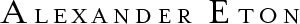 ALEXANDER ETON