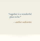 “together is a wonderful...” Letterpress Card