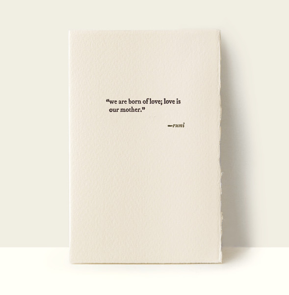 “we are born of love...” Letterpress Card “we are born of love...” Letterpress Card