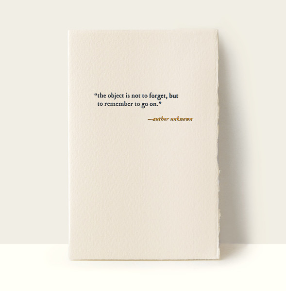 “the object is not to forget...” Letterpress Card
