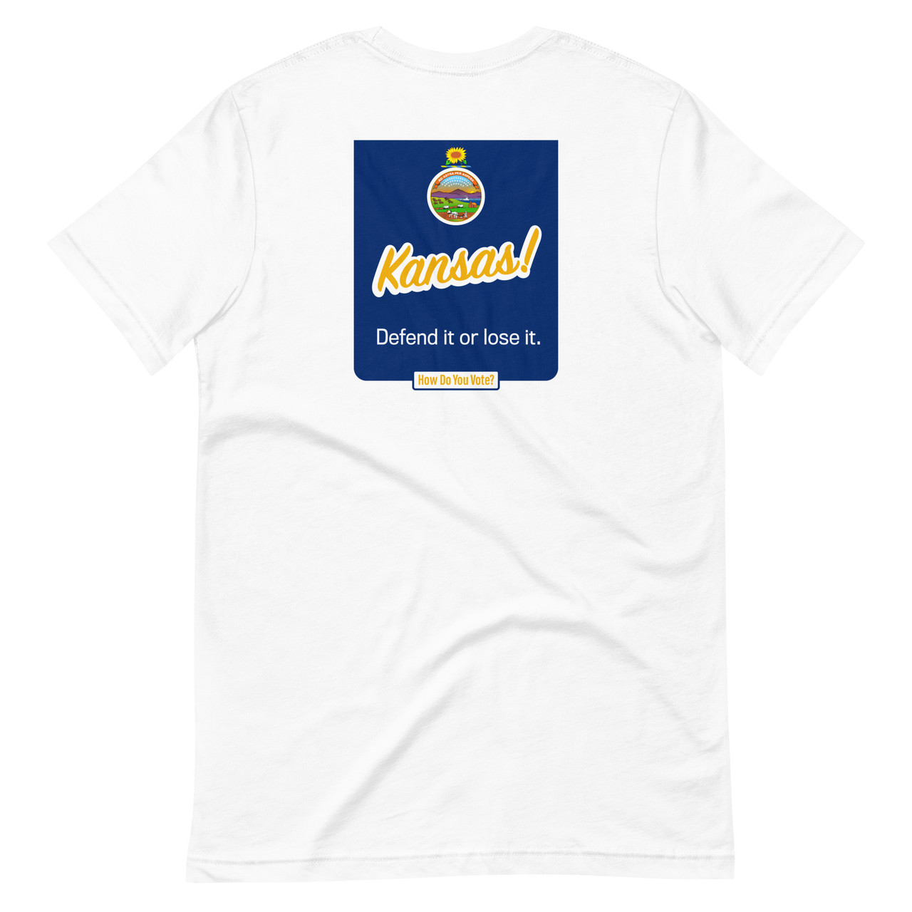 Kansas How Do You Vote Shirt, Back, White