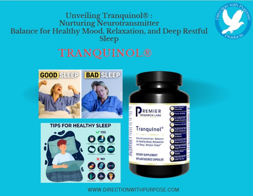 Unveiling Tranquinol® :  Nurturing Neurotransmitter Balance for Healthy Mood, Relaxation, and Deep Restful Sleep