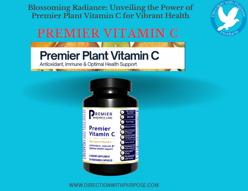 Blossoming Radiance: Unveiling the Power of Premier Plant Vitamin C for Vibrant Health