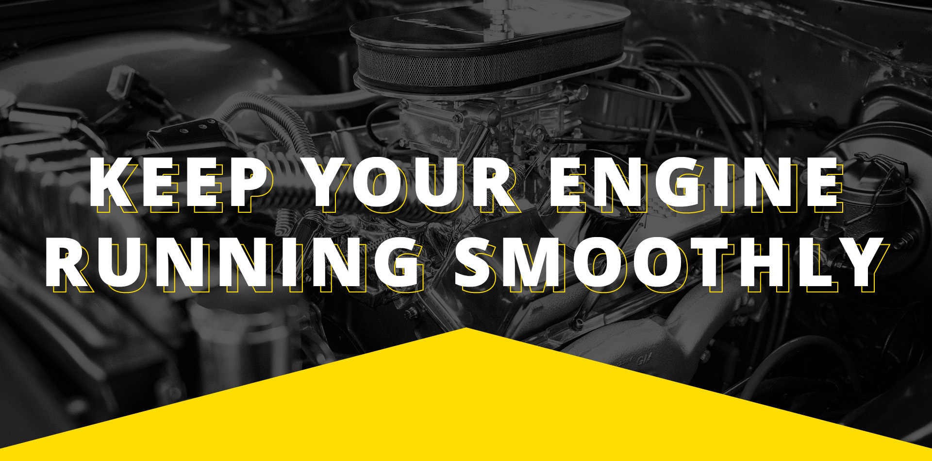 keep-your-engine-running-smoothly.jpg