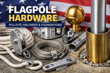 Flagpole Hardware Explained: Pulleys, Halyards & Foundations