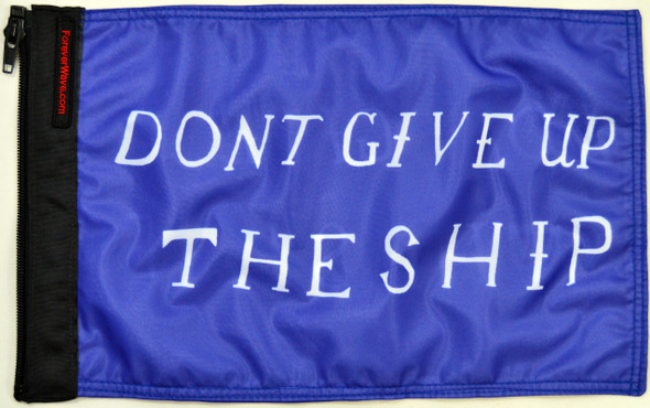 Don't Give Up The Ship Flag