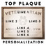 Personalization options for top plaque