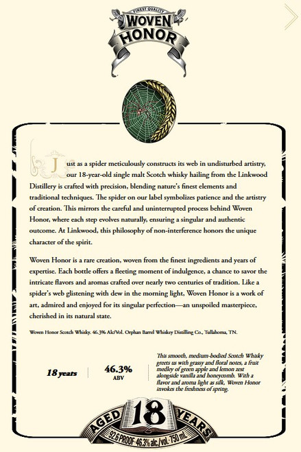 Orphan Barrel, Woven Honor 18 Year Old