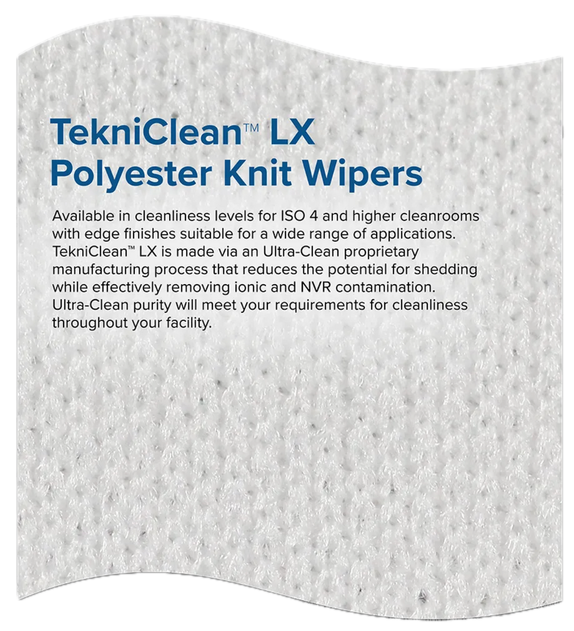 TekniCleanTM LX Polyester Knit Wipers with Ultrasonic Sealed Edges