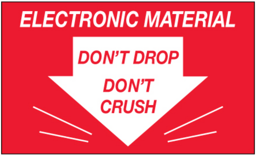Label, Electronic Material - Do Not Drop, 3" x 5", 500/roll Label, Electronic Material - Do Not Drop, 3" x 5", 500/roll
