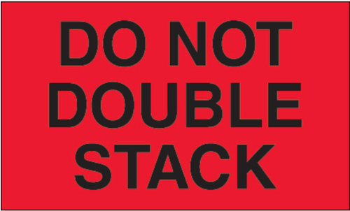 Label, Do Not Double Stack, 3" x 5", 500/roll Label, Do Not Double Stack, 3" x 5", 500/roll