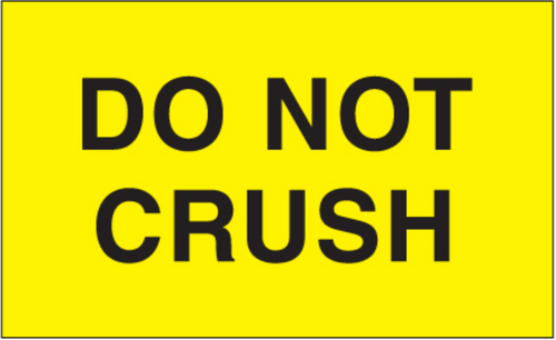 Label, Do Not Crush, 3" x 5", 500/roll Label, Do Not Crush, 3" x 5", 500/roll