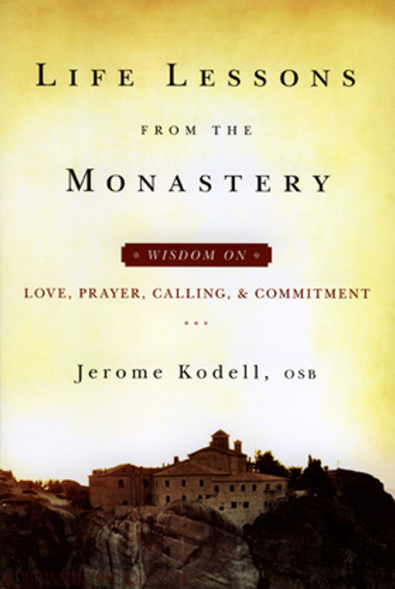 Life Lessons from the Monastery (autographed)