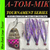 ATR-021 Rhys/A-TOM-MIK “Steven's Purple Chrome Mirage” Meat Rig 