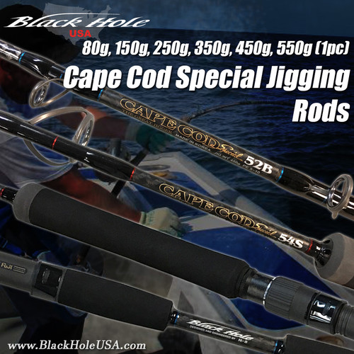 Black Hole USA Cape Cod Special 1pc Jigging Rods (80g ,150g, 250g 350g, 450g, 550g) Black Hole USA Cape Cod Special 1pc Jigging Rods (80g ,150g, 250g 350g, 450g, 550g)