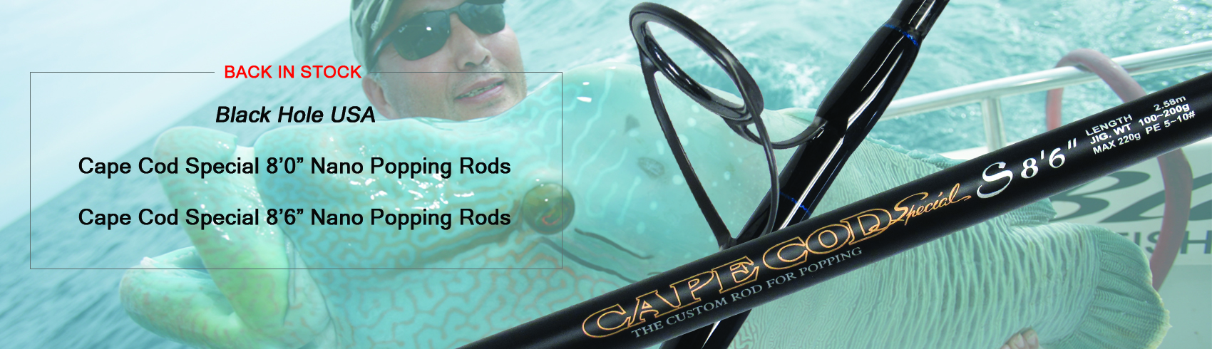Back in stock! Black Hole USA Cape Cod Special Nano Popping Rods!