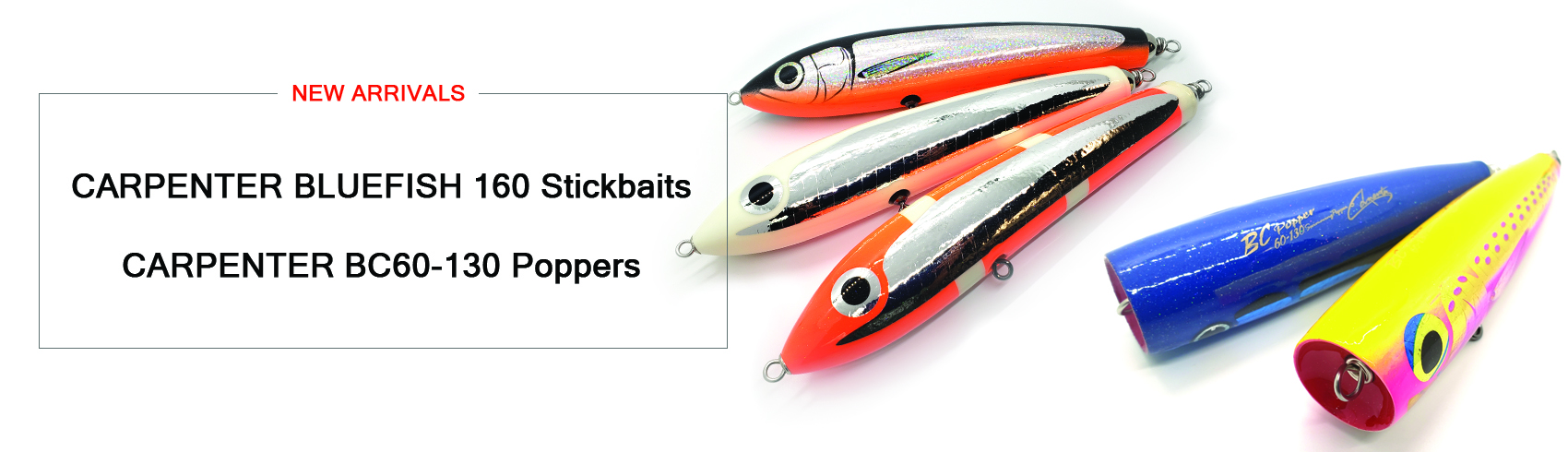 New Arrivals! Carpenter Lures
