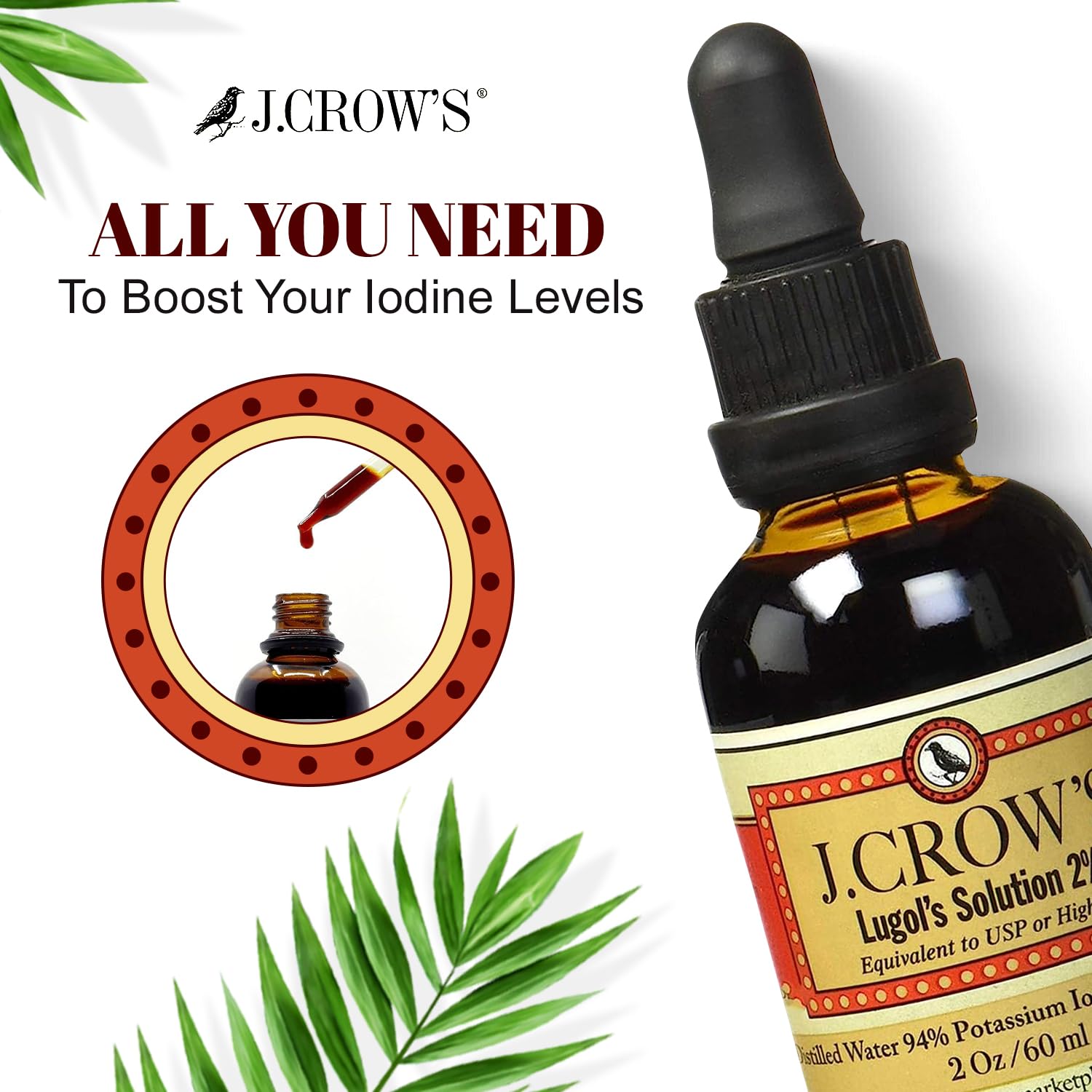 J.CROW'S® Lugol's Solution of Iodine 2% 2 oz (6 Bottles) – Premium Iodine & Potassium Iodide Liquid, Gluten &, Alcohol-Free Natural Brine Extract, No Expiration