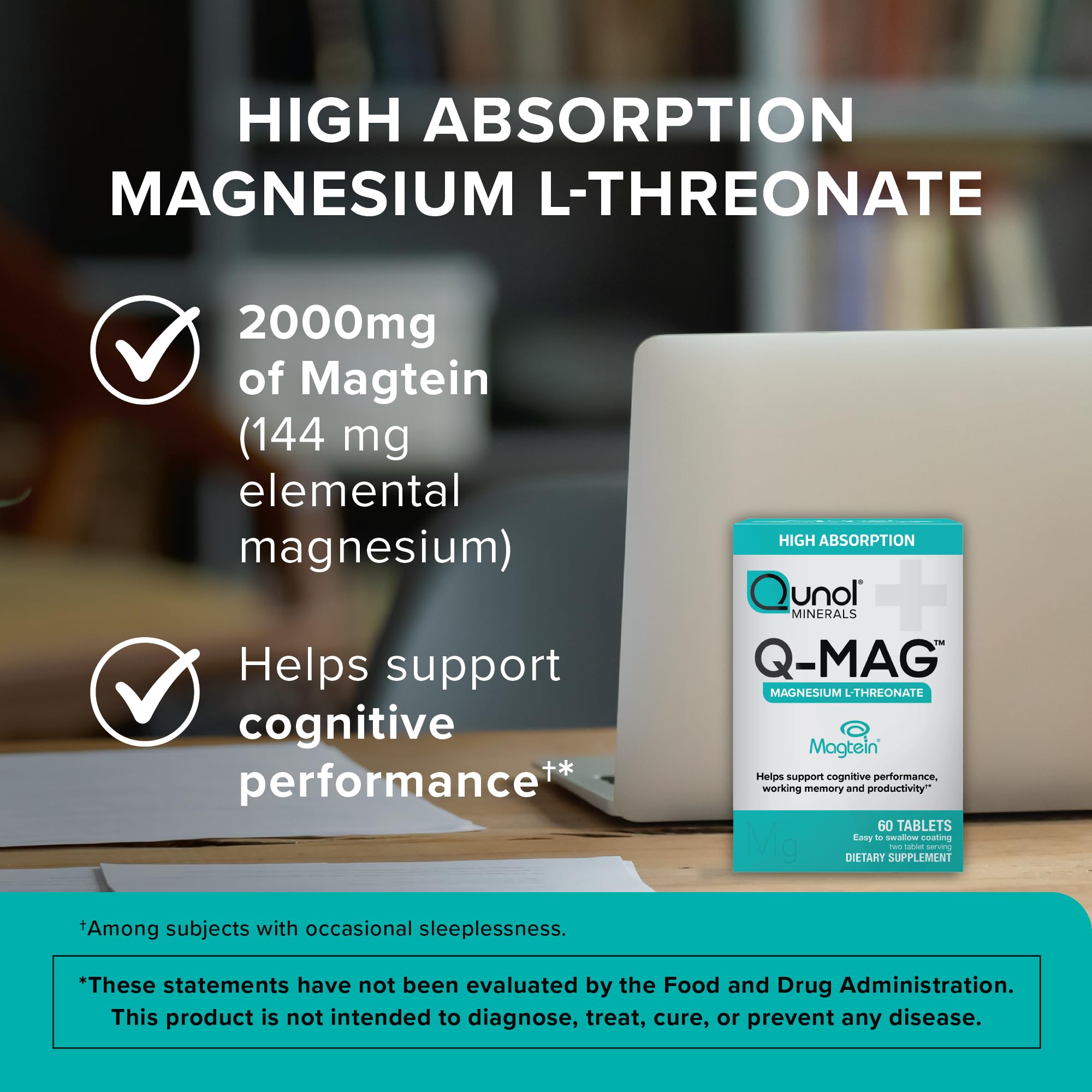 Qunol Q-Mag Magnesium L-Threonate Tablets, 2000mg of Magtein to Help Support Cognitive Performance, Improve Mental Alertness & Productivity, Supports Restful Sleep, High Absorption, 60 Count