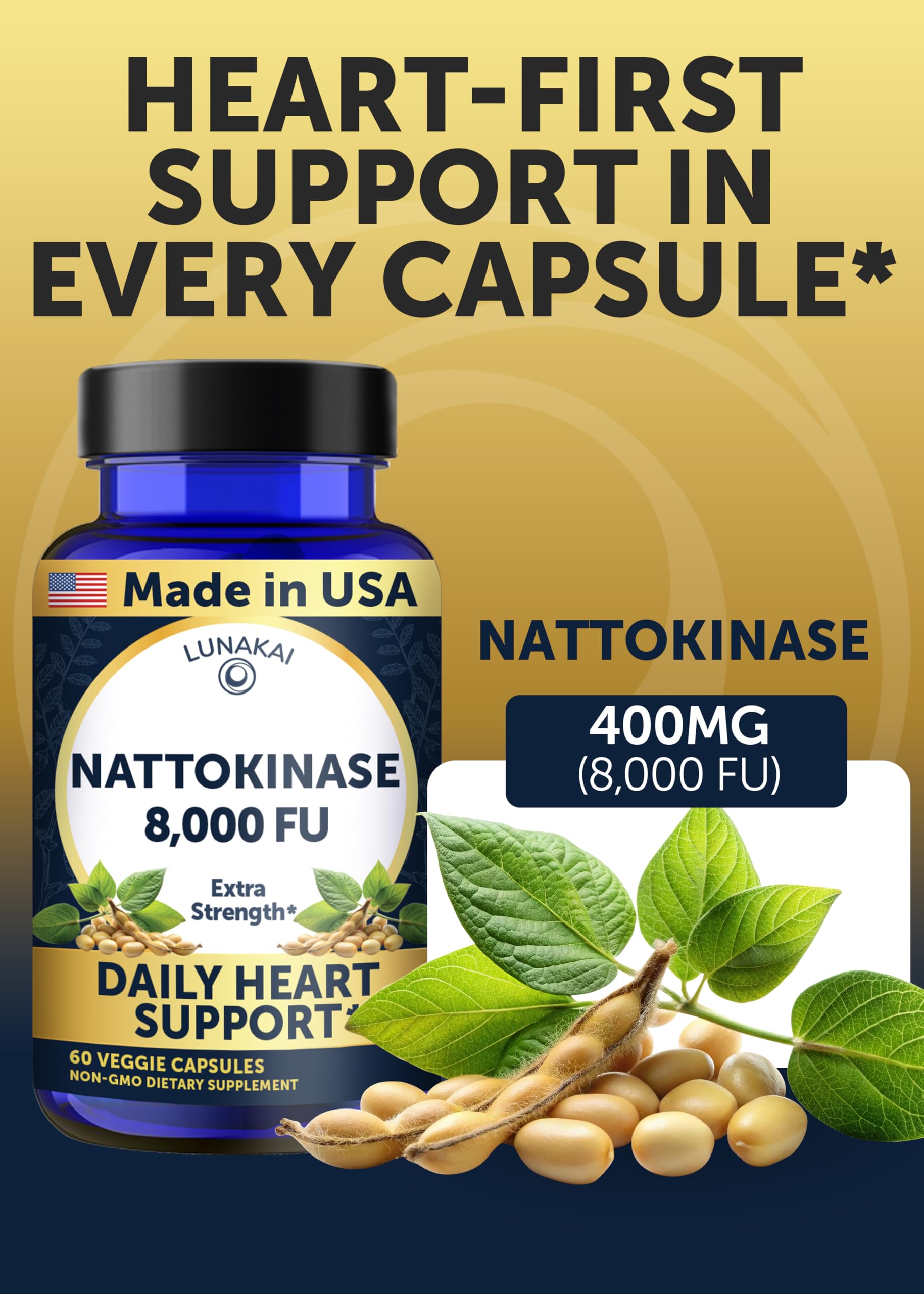 Lunakai USA Made Nattokinase Supplement – 400mg Natto Enzyme, 8000 FU per Serving – Heart & Circulation Support – Non-GMO, 60ct, 4000 FU Capsule