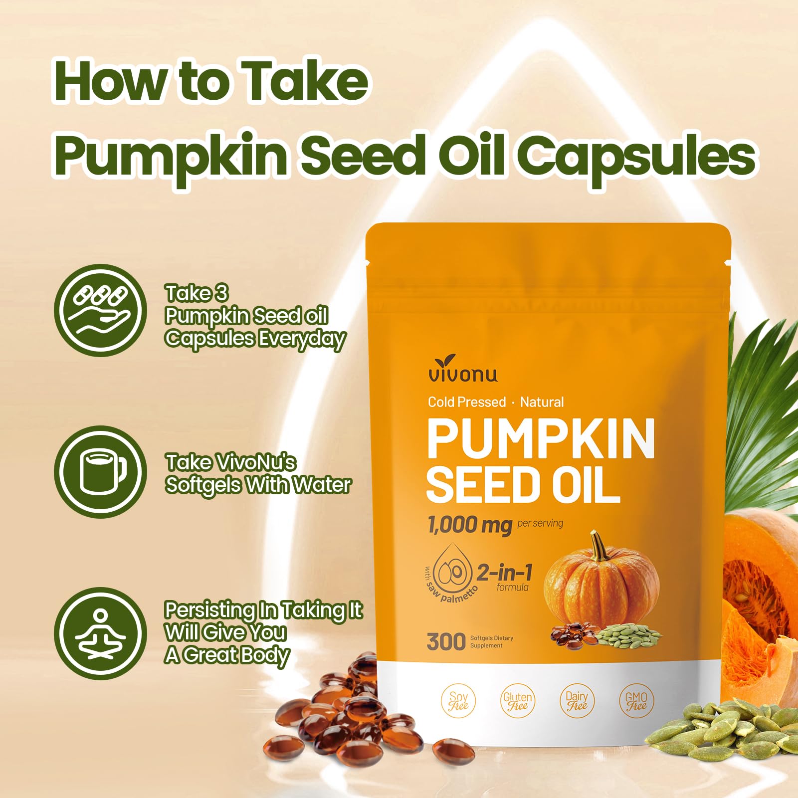 VivoNu Pumpkin Seed Oil with Saw Palmetto Capsules |Cold Pressed, Pure Virgin Oil,Essential Fatty Acids & Phytosterols |300 SoftgelsSupports Hair,Urinary,Bladder&Prostate Health|Non-GMO