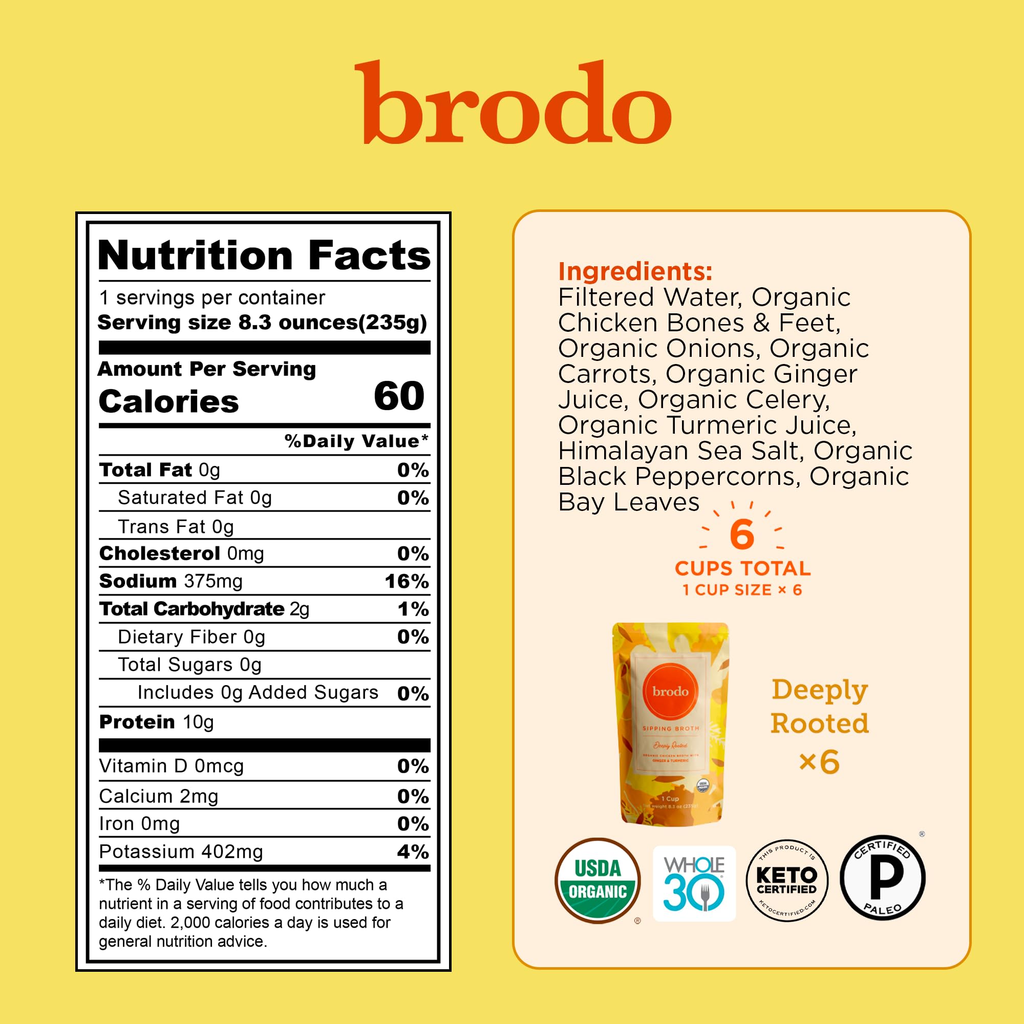 Brodo Deeply Rooted Organic Chicken Broth with Turmeric & Ginger, Nutrient-Rich Chicken Bone Broth Organic, High in Protein and Collagen for Wellness and Cooking, (6x 8.3 oz. Pouches)