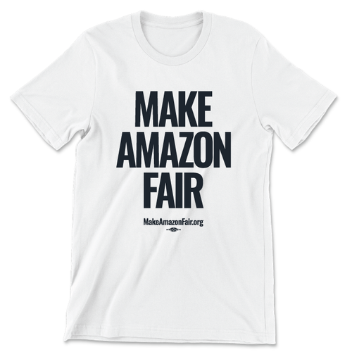 Make Amazon Fair (Unisex White Tee)