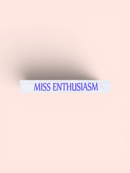 R007 MISS ENTHUSIASM