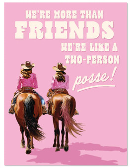 TWO PERSON POSSE - FRIENDSHIP GREETING CARD 