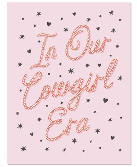 IN OUR COWGIRL ERA - GREETING CARD 