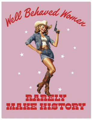 WELL BEHAVED WOMEN - GREETING CARD 