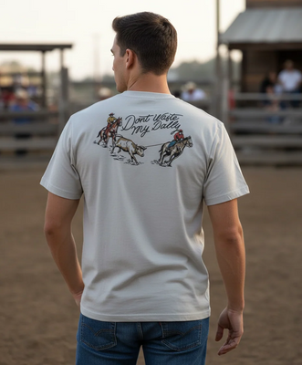 DON'T WASTE MY DALLY TEE SHIRT