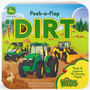 PEEK-A-FLAP DIRT BOOK