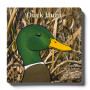 MOSSY OAK DUCK HUNT BOOK MOSSY OAK DUCK HUNT BOOK