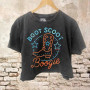 BOOT SCOOT BOOGIE CROPPED TEE