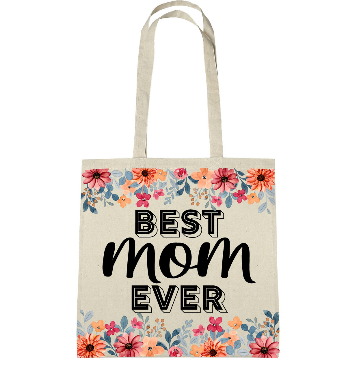 Best Mom Ever Canvas Tote Bag