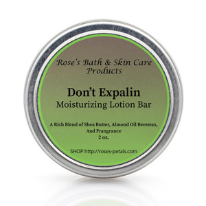 Don't Explain Lotion Bar 2 oz Don't Explain Lotion Bar 2 oz