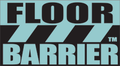 Floor Barrier™