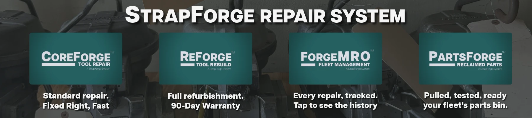 Strapforge Repair System