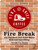 Fire Break/ Dark Roast Coffee 