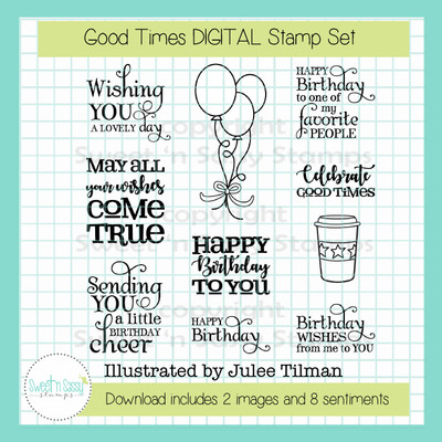 Good Times DIGITAL Stamp Set