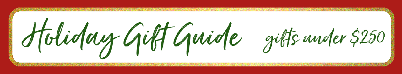Gifts Under $250