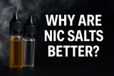 What Are Nic Salts? And Why Vapers Love Them in 2025