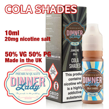Cola Shades – Dinner Lady Salt Nic e-liquids – 50% VG – 10ml - 20mg nicotine