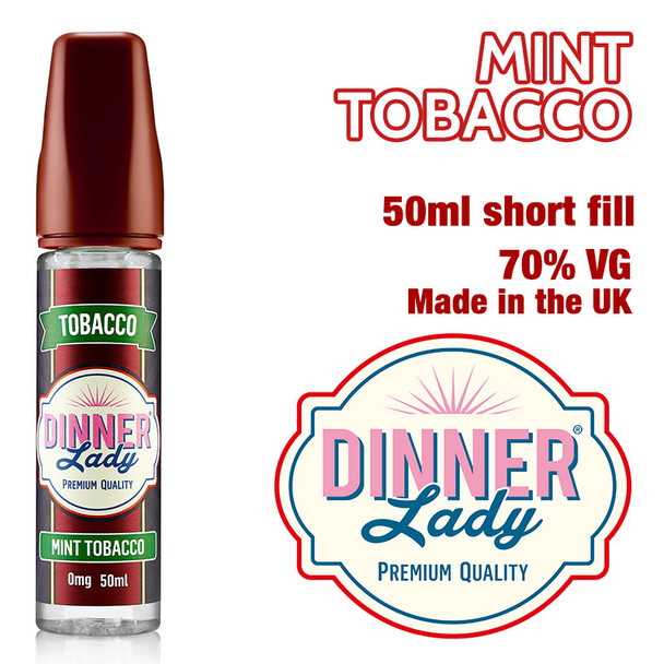Mint Tobacco e-liquid by Dinner Lady – 70% VG – 50ml